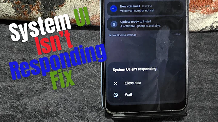 System UI isn't Responding fix
