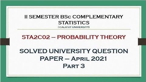 II BSc COMPLEMENTARY STATISTICS SOLVED QUESTION PAPER (APRIL 2021) - PART 3
