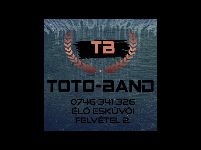 Toto Band - Élő esküvői felvétel 2. class=