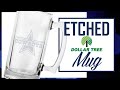 Cricut Maker- Dallas Cowboys Etched Glass Mug Dollar Tree Tutorial