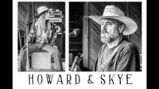 Howard &amp; Skye &quot;Nowhere&quot; live gig audio