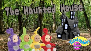 Teletubbies and Friends Segment: The Haunted House