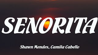 Shawn Mendes, Camila Cabello - Señorita (Lyrics) Letra