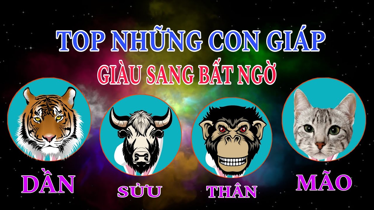Top Những Con Giáp Giàu Sang Bất Ngờ