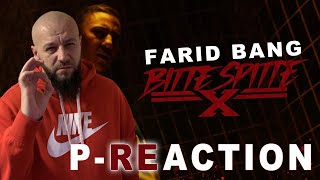 Farid liefert ab!!! ❙ FARID BANG - „BITTE SPITTE X“ [official Video] ❙ ►P-REACTION◄ ❙ PPM ❙ Reaction