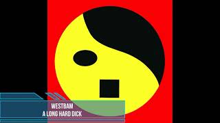 WestBam - A Long Hard Dick