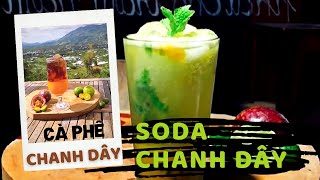 Cà Phê Chanh Dây | Cà Phê Milo | Soda Chanh Dây | Cách Pha Chế Tại Nhà | đen 0 đường