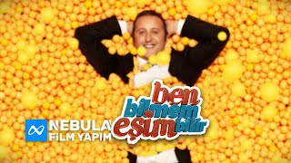 Ben Bilmem Eşim Bilir