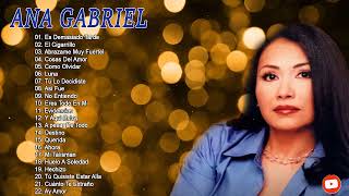 ANA GABRIEL 30 GRANDES EXITOS - ANA GABRIEL EXITOS SUS MEJORES CANCIONES