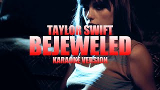 Bejeweled - Taylor Swift (Instrumental Karaoke) [KARAOK&J]