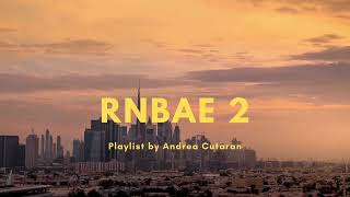 RNBAE 2 RNB Playlist Drake, Jhene Aiko, Ariana Grande, Sonder and more!