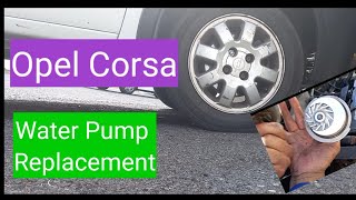 Opel Corsa Water Pump Replacement