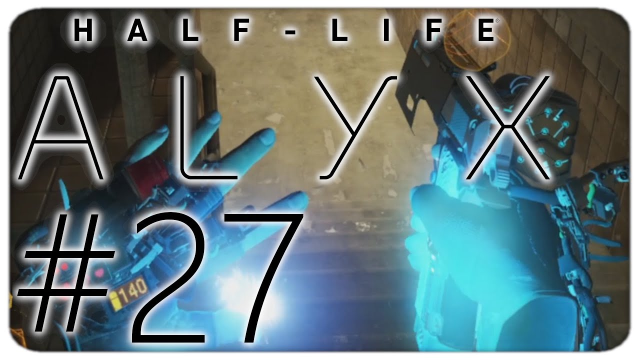 Lightning Dog! Half-Life Alyx #27 [DE] - YouTube