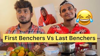 First Benchers Vs Last Benchers 