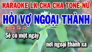 Karaoke Liên Khúc Cha Cha Mới Dễ Hát Tone Nữ | Hỏi Vợ Ngoại Thành | Vó Ngựa Trên Đồi Cỏ Non