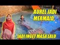 AUREL JADI MERMAID😱 Ricis Jadi Inget Masa Lalu..