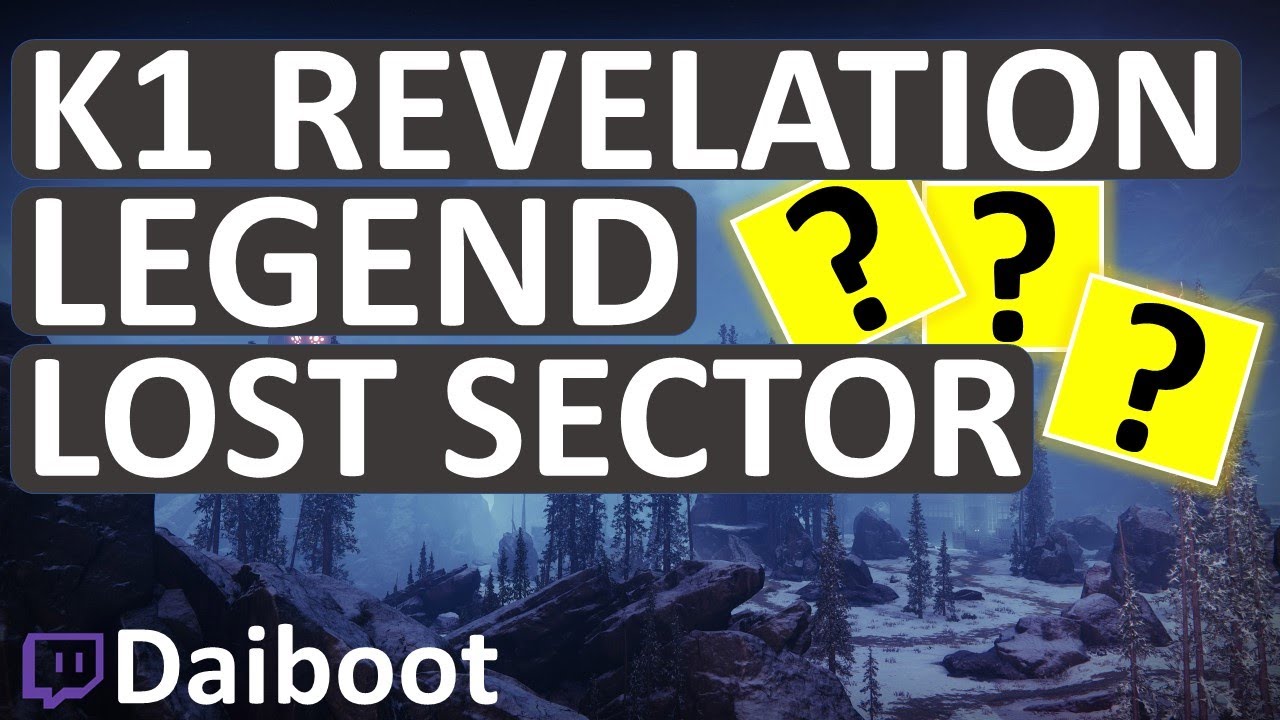 Destiny 2 | Legend Lost Sector K1 Revelation | Exotic Arms Armor | Legend Lost Sector Today