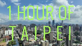 Taipei Skyline 1 Hour