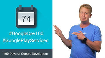 Google Play services 7.8 (100 Days of Google Dev)