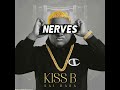 Kiss B Sai Baba “Nerves”