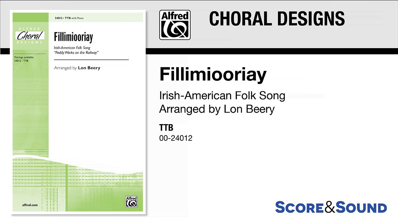 Fillimiooriay, arr. Lon Beery – Score & Sound
