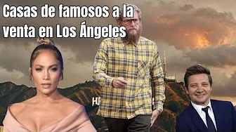 Casas de Celebridades en Venta: Jennifer Lopez, Jonah Hill y Jeremy Renner en Los Ángeles thumbnail