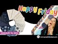 Happy Friday 154 Part Two January 12th 2024 Happy Friday 154 Part Two January 12th 2024