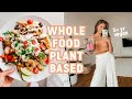 What I Eat in a Day on a Whole Food Plant Based Diet! + Supplements