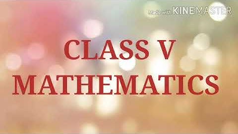 CLASS 5 Mathematics