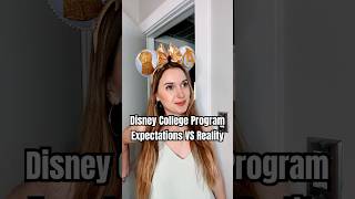 Disney College Program Expectations VS Reality 🏰✨ #disney #dcp #disneycollegeprogram #shorts