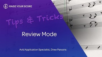 Sibelius Tips & Tricks: Review Mode