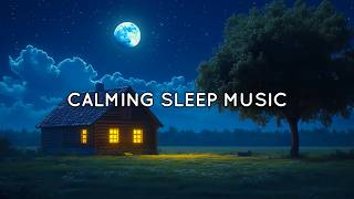 Calming Sleep Music for Deep Sleeping - Stress Relief, Meditation & Peaceful Dreams (No Ads)