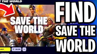 How to Find Save the World Mode in Fortnite - Full Guide