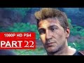 Uncharted 4 Gameplay Walkthrough Part 22 [1080p HD PS4] - No Commentary (Uncharted 4 A Thief&#39;s End)