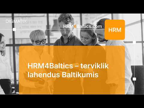 HRM4Baltics – terviklik lahendus Baltikumis