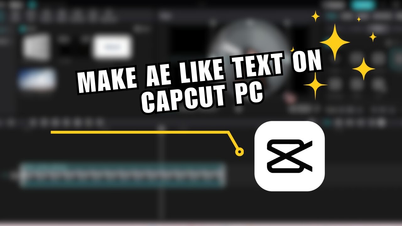 ⚡️ HOW TO MAKE AE LIKE TEXT ON CAPCUT PC | 2024 - YouTube