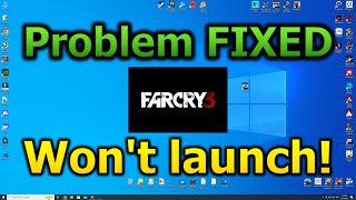 Far Cry 3 Not Launching problem SOLVED!