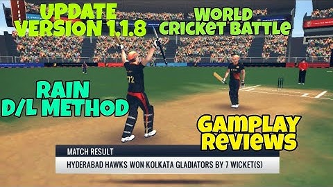 World Cricket Battle Update Version 1.1.8 Gaming Review and Gamplay | Rain D/L Method , Sledging