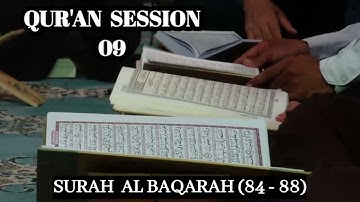 SURAH  AL BAQARAH (84 - 88) By Sheikh Abdallah Humeid and his students in Quran Session 09