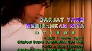 STINGS-Darjat Memisahkan Kita