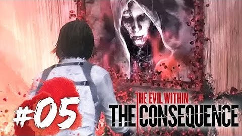 The Consequence #05 惡魔誔生 (The Evil Within DLC) 攻略實況