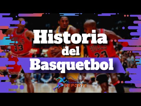 Historia del baloncesto: Origen y evolución del basket