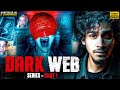 THE INTERNET'S BIGGEST NIGHTMARE | DARK WEB | PART 1