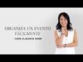 ¿Cómo organizar un evento para TU NEGOCIO? | Claudia Ham