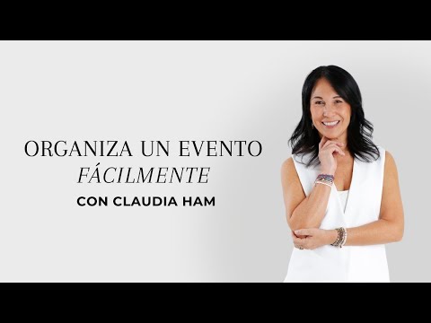 ¿Cómo organizar un evento para TU NEGOCIO? | Claudia Ham