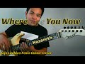 Where Are You Now Fingerstyle Guitar Cover
