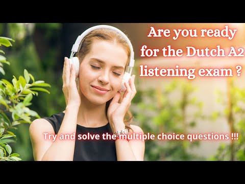 Dutch Listening Exercise (A2 Level) ? Are You Ready To Move On To The Intermediate Level ?