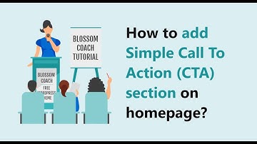 How to add simple CTA section? | Blossom Coach WordPress Theme