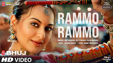 Rammo Rammo Song| Bhuj: The Pride Of India | Sonakshi S | Udit N,Neeti M, Palak M,Tanishk B, Manoj M