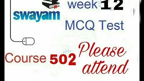 Swayam mcq test course 502 week 12 for nios d.el.ed teachers.